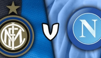 今日赛事分析 那不勒斯 VS 国际米兰